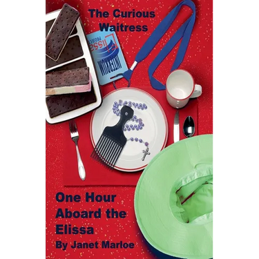 The Curious Waitress - One Hour Aboard the Elissa