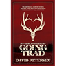 Going Trad: Out There, with Elkheart