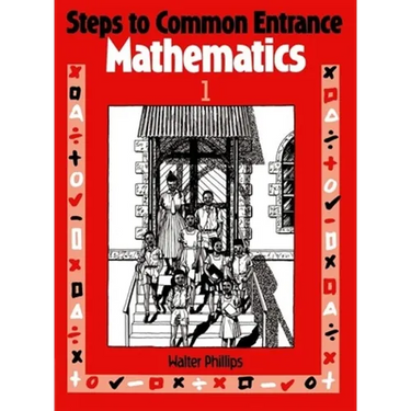 Steps to Common Entrance Mathematics 1