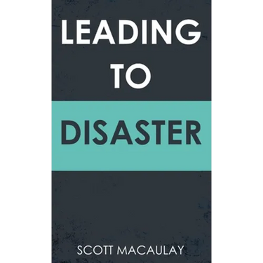 Leading to Disaster