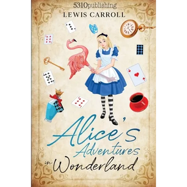 Alice's Adventures in Wonderland (Revised and Illustrated)