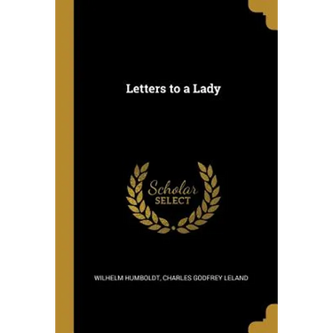 Letters to a Lady