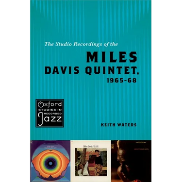 The Studio Recordings of the Miles Davis Quintet, 1965-68