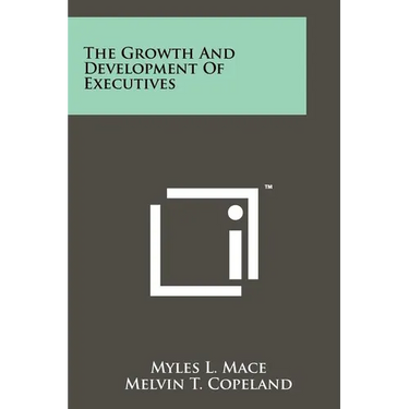The Growth And Development Of Executives