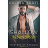 Shallow Submission