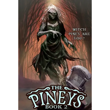 The Pineys: Book 2: Witch Piney Are You?