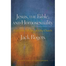 Jesus, the Bible, and Homosexuality: Explode the Myths, Heal the Church (Revised, Expanded)