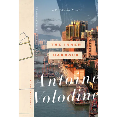 The Inner Harbour: A Post-Exotic Novel