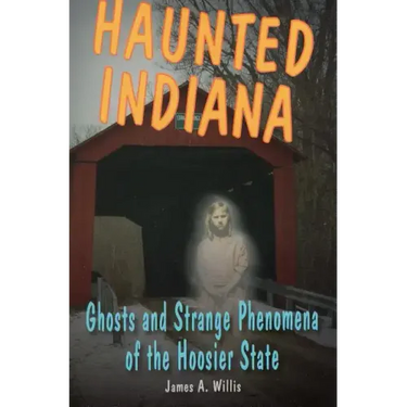 Haunted Indiana