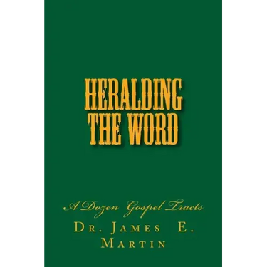 Heralding the Word: A Dozen Gospel Tracts