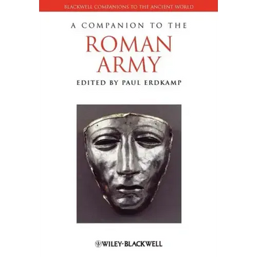 A Companion to the Roman Army