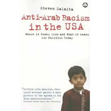 Anti-Arab Racism In The USA: Where It Comes From And What It Means For Politics Today
