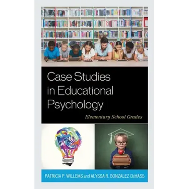Case Studies in Educational Psychology: Elementary School Grades