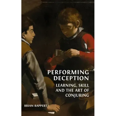 Performing Deception: Learning, Skill and the Art of Conjuring