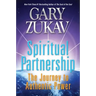 Spiritual Partnership: The Journey to Authentic Power