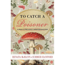 To Catch a Poisoner