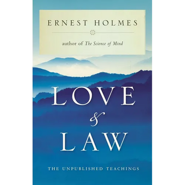Love and Law: The Unpublished Teachings