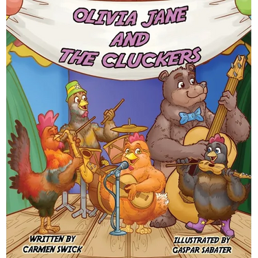 Olivia Jane and The Cluckers