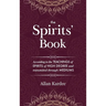 The Spirits' Book: Containing the principles of spiritist doctrine on the immortality of the soul, the nature of spirits and their relati