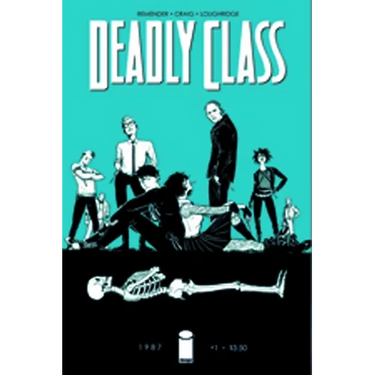 Deadly Class Volume 1: Reagan Youth