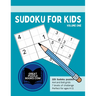 Sudoku for Kids Volume One
