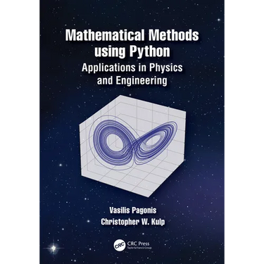 Mathematical Methods using Python: Applications in Physics and Engineering