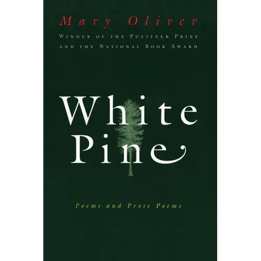 White Pine: Poems and Prose Poems