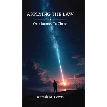 Applying The Law, On a Journey to Christ