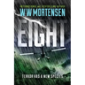 Eight: Terror Has A New Species