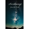 Awakenings from the Dark