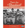 Thar's Joy in Braveland: The 1957 Milwaukee Braves