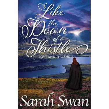 Like the Down of a Thistle: A Historical Lesbian Romance