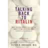 Talking Back to Ritalin
