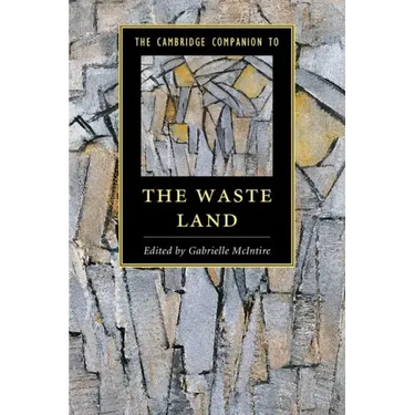The Cambridge Companion to the Waste Land