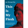 This Is My Flesh: John's Eucharist and the Dionysus Cult