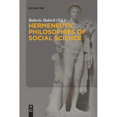 Hermeneutic Philosophies of Social Science