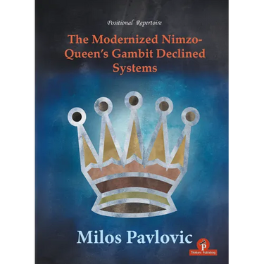 The Modernized Nimzo-Queen's Gambit Declined Systems