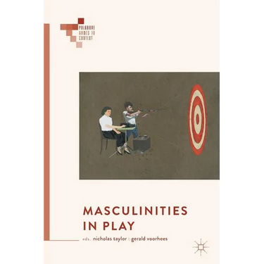 Masculinities in Play