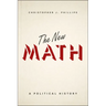 The New Math: A Political History