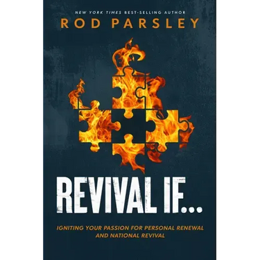Revival If...: Igniting Your Passion for Personal Renewal and National Revival