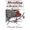 Mending A Broken Heart