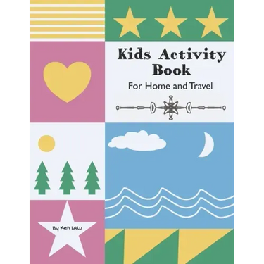 Kids Activity Book: Home and Travel