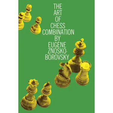 The Art of Chess Combination