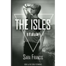 The Isles: Is it all a lie?