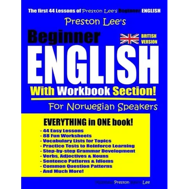 Preston Lee's Beginner English With Workbook Section For Norwegian Speakers (British Version)