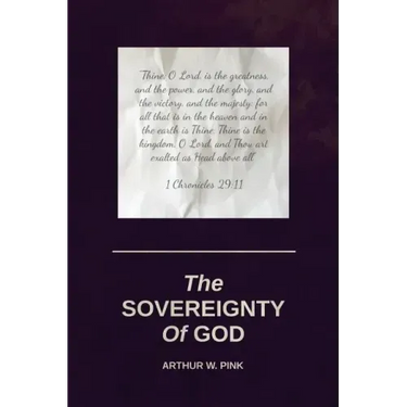 The Sovereignty Of God