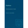 Orpheus: The Metamorphoses of a Myth