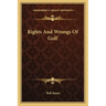 Rights and Wrongs of Golf