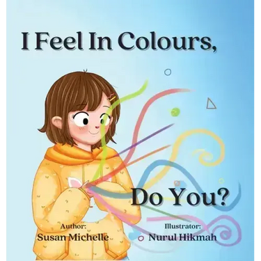 I Feel In Colours