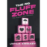The No Fluff Zone